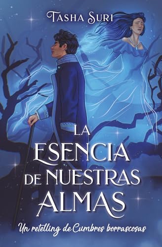 Libro LA ESENCIA DE NUESTRAS ALMAS de TASHA SURI