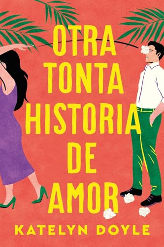 Libro OTRS TONTA HISTORIA DE AMOR de KATELYN DOYLE