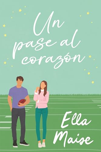 Libro UN PASE AL CORAZON de ELLA MAISE