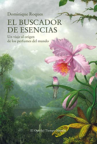 Libro EL BUSCADOR DE ESENCIAS de DOMINIQUE ROQUES