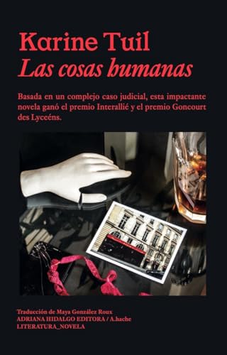 Libro LAS COSAS HUMANAS de KARINE TUIL