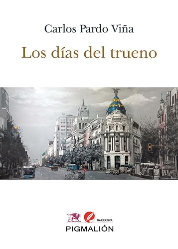 Libro LOS DIAS DEL TRUENO de CARLOS PARDO VINA