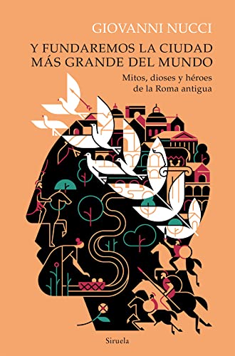 Libro Y FUNDAREMOS LA CIUDAD MAS GRANDE DEL MUNDO de GIOVANNI NUCCI