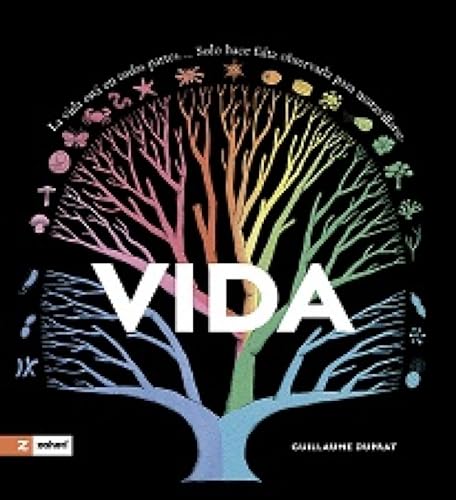 Libro Vida La Vida Esta En Todas Parte Solo Hace Falta Observarla Para Maravillarse
