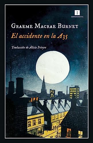 Libro EL ACCIDENTE EN LA A35 SERIE INSPECTOR GORSKI 2 de GRAEME MACRAE BURNET