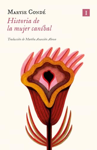 Libro HISTORIA DE LA MUJER CANIBAL de MARY CONDE