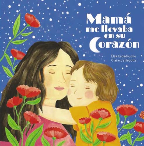 Libro Mama Me Llevaba En Su Corazon