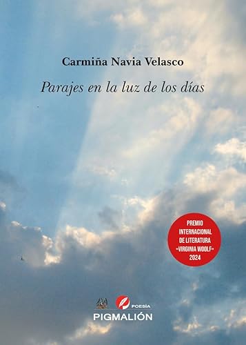 Libro PARAJES EN LA LUZ DE LOS DIAS de CARMINA NAVIA VELASCO