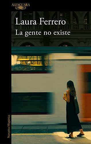 Libro LA GENTE NO EXISTE de LAURA FERRERO