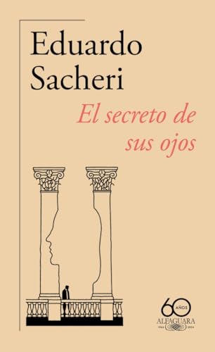 Libro EL SECRETO DE SUS OJOS de EDUARDO SACHERI