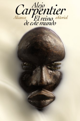 Libro EL REINO DE ESTE MUNDO de ALEJO CARPENTIER