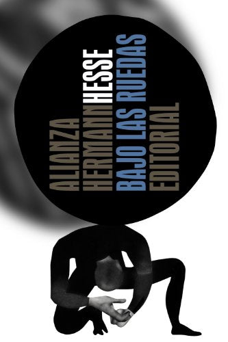 Libro BAJO LAS RUEDAS de HERMANN HESSE