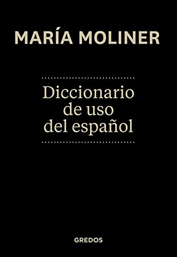 Libro DICCIONARIO DE USO DEL ESPANOL 50 ANOS TD NUEVA EDICION ACTUALIZADA de MARIA MOLINER