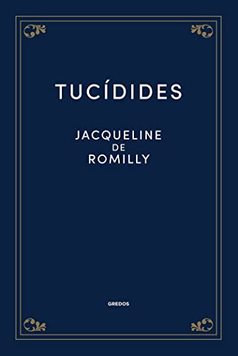 Libro TUCIDIDES de JACQUELINE DE ROMILLY
