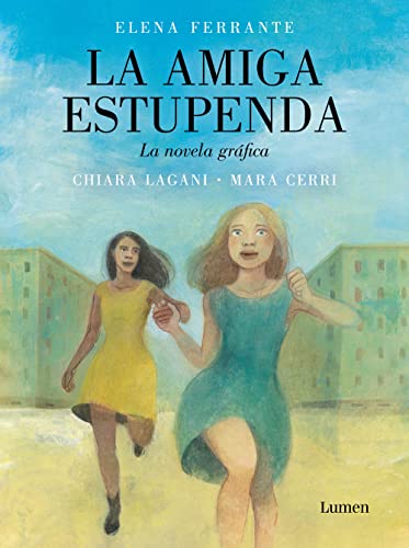 Libro LA AMIGA ESTUPENDA de ELENA FERRANTE