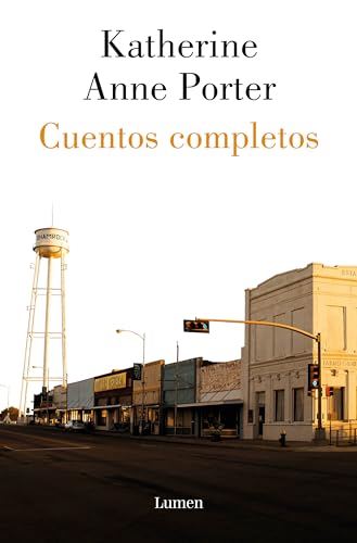 Libro CUENTOS COMPLETOS KATHERINE ANNE PORTER de KATHERINE ANNE PORTER