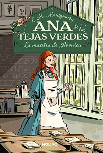 Libro ANA DE LAS TEJAS VERDES 3 LA MAESTRA DE AVONLEA de L M MONTGOMERY
