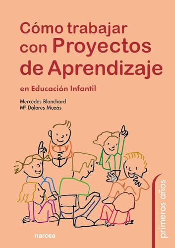 Libro Como Trabajar Con Proyectos De Aprendizaje En Educacion Infantil
