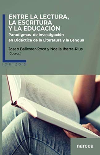 Libro Entre La Lectura La Escritura Y La Educacion