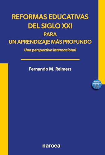 Libro Reformas Educativas Del Siglo Xxi Para Un Aprendizaje Mas Profundo
