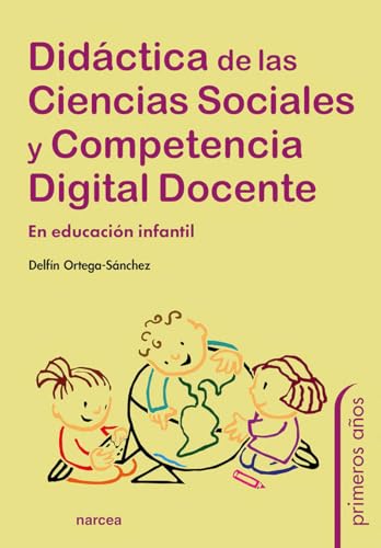Libro Didactica De Las Ciencias Sociales Y Competencia Digital Docente En Educacion Infantil