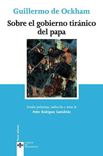 Libro SOBRE EL GOBIERNO TIRANICO DEL PAPA de GUILLERMO DE OCKHAM