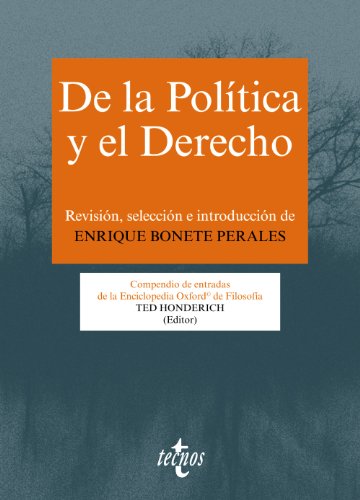 Libro DE LA POLITICA Y EL DERECHO de ENRIQUE BONETE PERALES