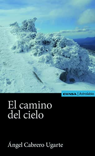 Libro EL CAMINO DEL CIELO de ANGEL CABRERO UGARTE