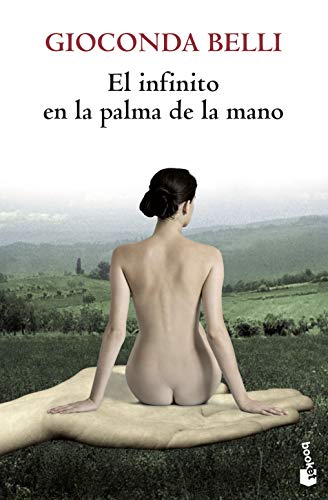 Libro EL INFINITO EN LA PALMA DE LA MANO de GIOCONDA BELLI