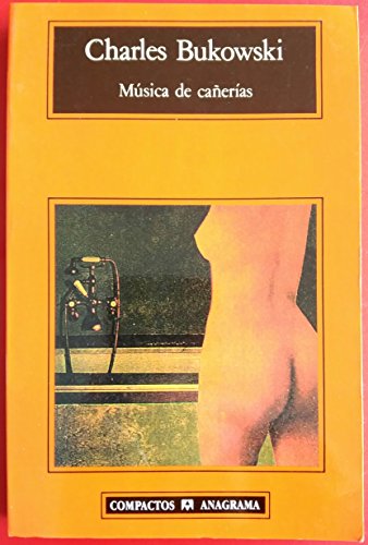 Libro MUSICA DE CANERIAS de CHARLES BUKOWSKI