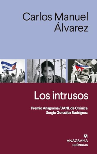 Libro LOS INTRUSOS de CARLOS MANUEL ALVAREZ