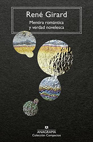 Libro MENTIRA ROMANTICA Y VERDA NOVELESCA de RENE GIRAD