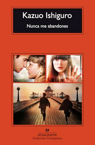 Libro NUNCA ME ABANDONES de KAZUO ISHIGURO