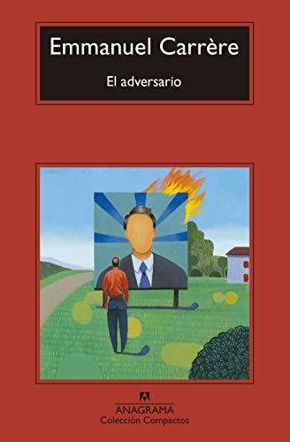 Libro EL ABVERSARIO de EMMANUEL CARRERE