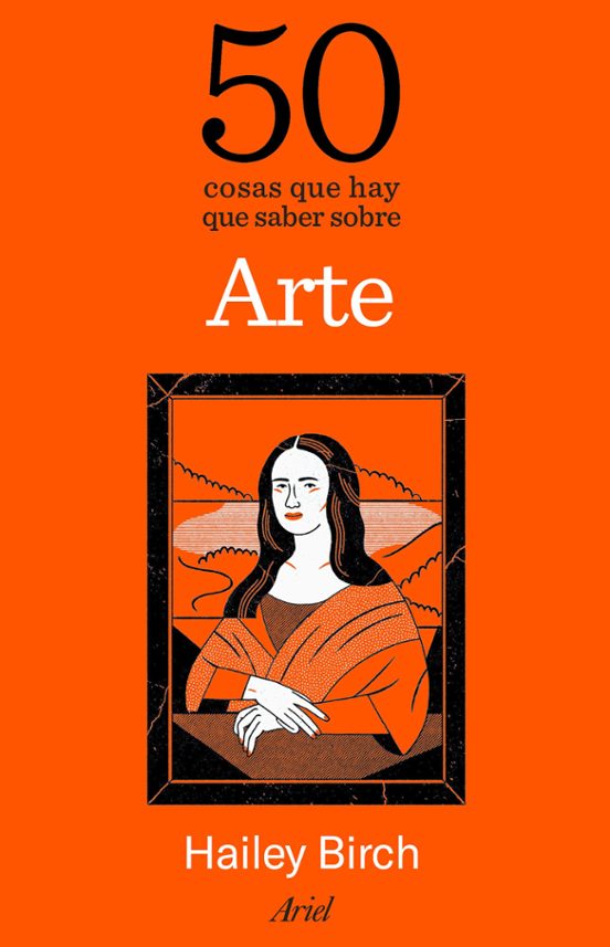Libro 50 Cosas Que Hay Que Saber Sobre El Arte
