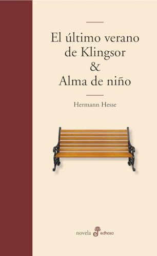 Libro EL ULTIMO VERANO DE KLINGSOR Y ALMA DE NINO de HERMANN HESSE