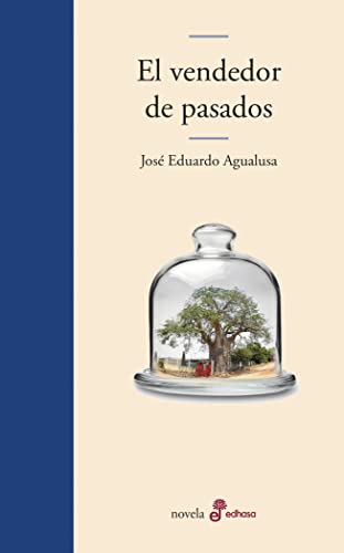 Libro EL VENDEDOR DE PASADOS de JOSE EDUARDO AGUALUSA
