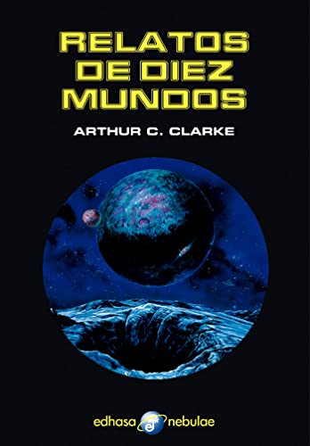 Libro RELATOS DE 10 MUNDOS de ARTHUR C CLARKE
