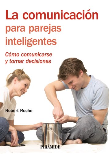 Libro La Comunicacion Para Parejas Inteligente