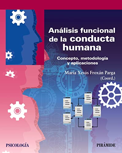 Libro ANALISIS FUNCIONAL DE LA CONDUCTA HUMANA de MARIA XESUS FROXAN PARGA