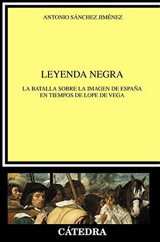 Libro LEYENDA NEGRA de ANTONIO SANCHEZ JIMENEZ