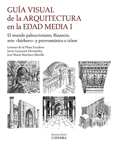 Libro GUIA VISUAL DE LA ARQUITECTURA EN LA EDAD MEDIA I de VARIOS