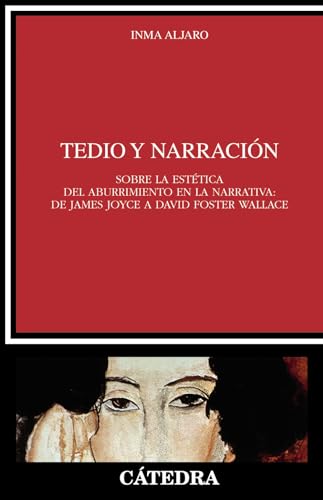 Libro TEDIO Y NARRACION de INMA ALJARO
