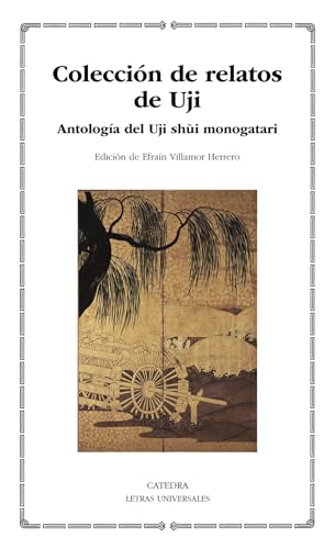 Libro COLECCION DE RELATOS DE UJI ANTOLOGIA DEL UJI SHUI MONOGATORI de AAVV