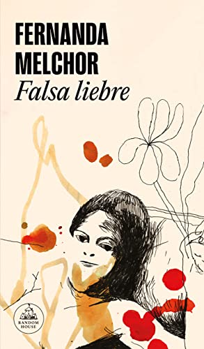 Libro FALSA FIEBRE de FERNANDA MELCHOR