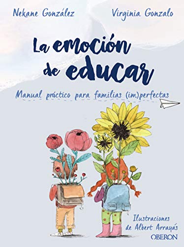 Libro LA EMOCION DE EDUCAR de NEKANE GONZALEZ