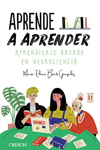 Libro APRENDE A APRENDER APRENDIZAJE BASADO EN NEUROCIENCIA de MARIA ELENA BENITO GONZALEZ