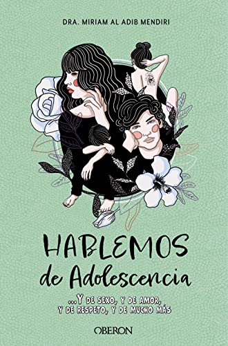 Libro HABLEMOS DE ADOLESCENCIA de DRA MIRIAM AL ADIB MENDIRI