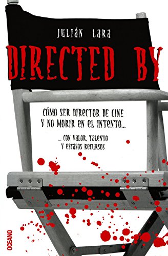 Libro Directed By Como Ser Director De Cine Y