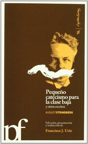 Libro PEQUENO CATECISMO PARA LA CLASE BAJA de AUGUST STRINDBERG
